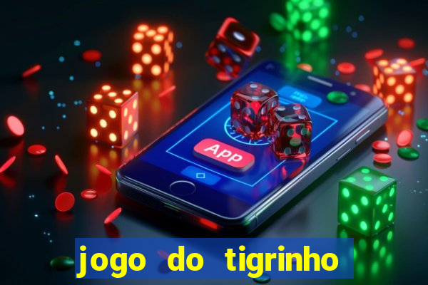 jogo do tigrinho com deposito de 1 real